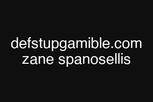 defstupgamible.com zane spanosellis